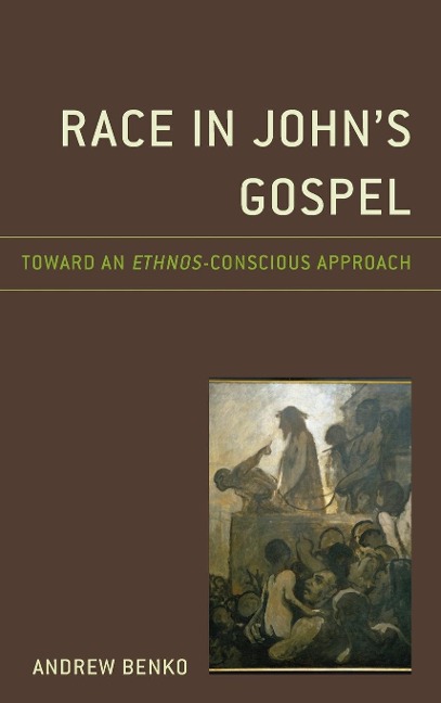 Race in John's Gospel - Andrew Benko