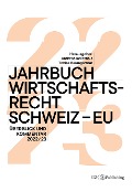 Cover-Bild zum Titel 'Jahrbuch Wirtschaftsrecht Schweiz - EU' von ''