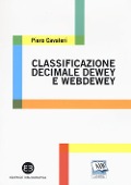 Classificazione decimale Dewey e WebDewey - Piero Cavaleri