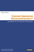 Cover-Bild zum Titel 'Zukunftsbranche Sozialwirtschaft?' von 'Martin Ehrlich'