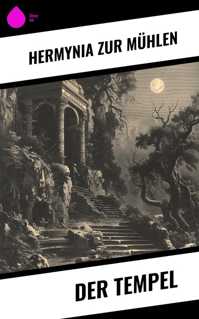 Der Tempel - Hermynia Zur Mühlen