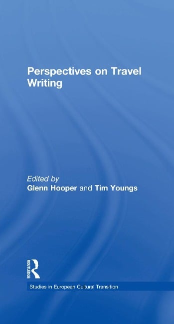 Perspectives on Travel Writing - Glenn Hooper