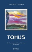Cover-Bild zum Titel 'Tohus' von 'Constanze Cosmann'
