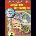 Sherlock Holmes, Der Club der Rothaarigen - Arthur Conan Doyle