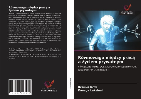 Równowaga mi¿dzy prac¿ a ¿yciem prywatnym - Renuka Devi, Kanaga Lakshmi