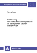 Cover-Bild zum Titel 'Entwicklung der Verkäufersicherungsrechte an beweglichen Sachen in Frankreich' von 'Verena Haase'