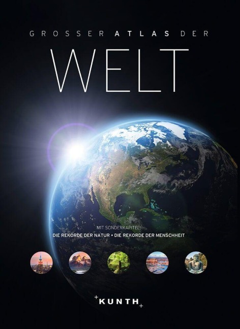 KUNTH Weltatlas Großer Atlas der Welt - 
