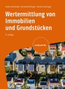 Cover-Bild zum Titel 'Wertermittlung von Immobilien und Grundstücken' von 'Stefan Fahrländer, Bernhard Metzger, Kersten Stieringer'