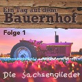 Cover-Bild zum Titel 'Ein Tag auf dem Bauernhof' von 'Die Sachsenglieder, Die Sachsenglieder'