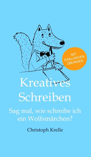 Kreatives Schreiben - Christoph Krelle
