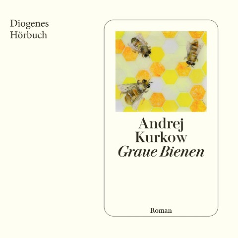 Graue Bienen - Andrej Kurkow