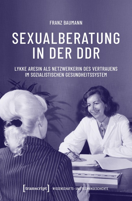 Sexualberatung in der DDR - Franz Baumann