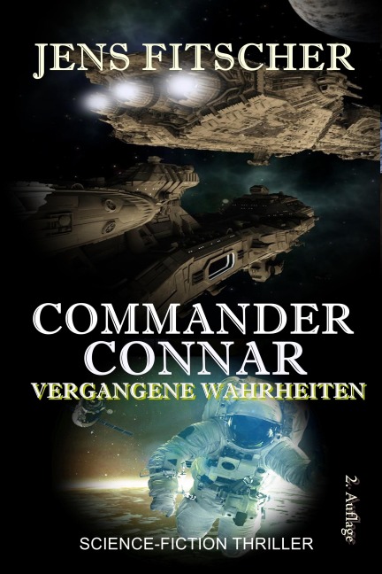 VERGANGENE WAHRHEITEN (COMMANDER CONNAR 4) - Jens Fitscher