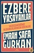 Cover-Bild zum Titel 'Ezbere Yasayanlar' von 'Emrah Safa Gürkan'
