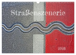 Cover-Bild zum Titel 'Straßenszenerie (Wandkalender 2026 DIN A3 quer), CALVENDO Monatskalender' von 'Andreas Marutschke'