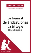 Cover-Bild zum Titel 'Le Journal de Bridget Jones de Helen Fielding - La trilogie (Fiche de lecture)' von 'Lepetitlitteraire, Oriane Tellier'