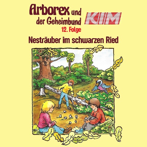 12: Nesträuber im schwarzen Ried - Fritz Hellmann, Erika Immen, Alexander Ester, Peter Thomas