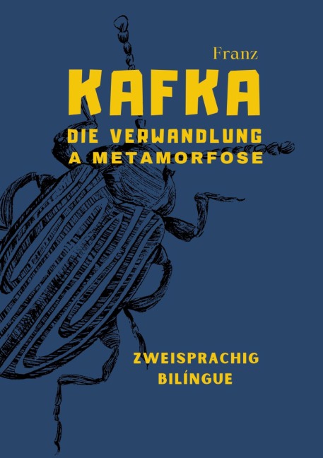 Die Verwandlung - A Metamorfose - Franz Kafka