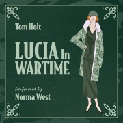 Cover-Bild zum Titel 'Lucia In Wartime' von 'Tom Holt'