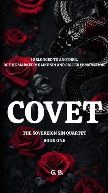 Covet (The Sovereign Sin Quartet, #1) - G. B