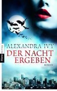 Cover-Bild zum Titel 'Der Nacht ergeben' von 'Alexandra Ivy'
