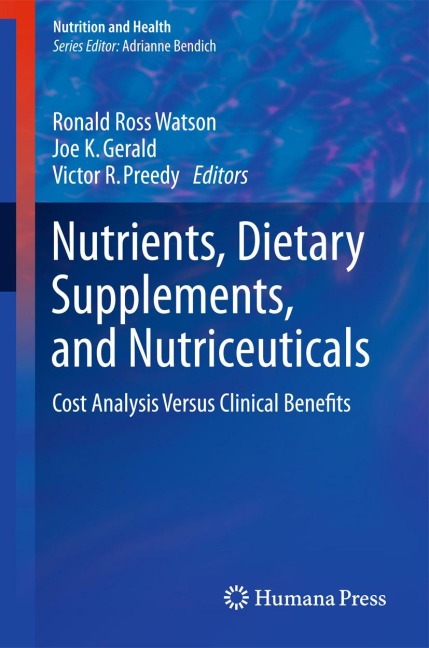 Nutrients, Dietary Supplements, and Nutriceuticals - 