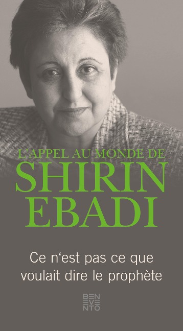 L'appel au monde de Shirin Ebadi - Shirin Ebadi