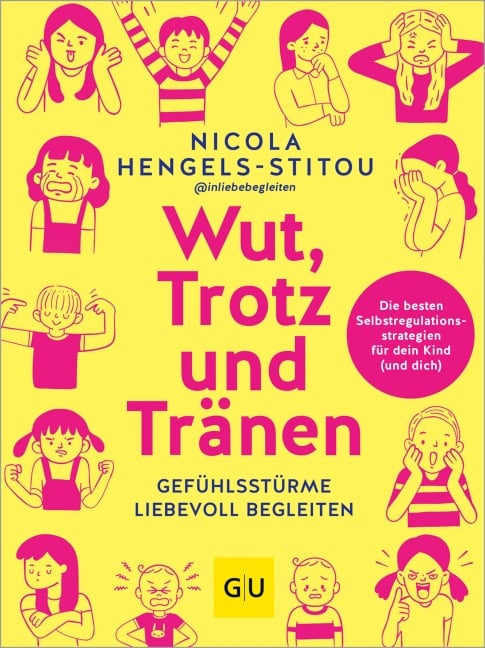 Wut, Trotz und Tränen - Nicola Hengels-Stitou