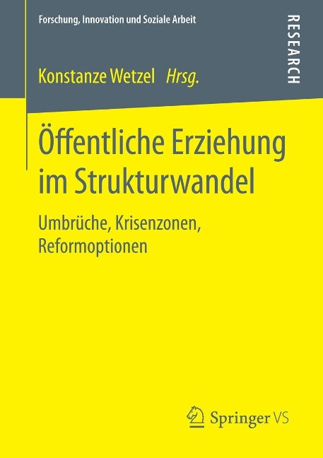 Öffentliche Erziehung im Strukturwandel - 