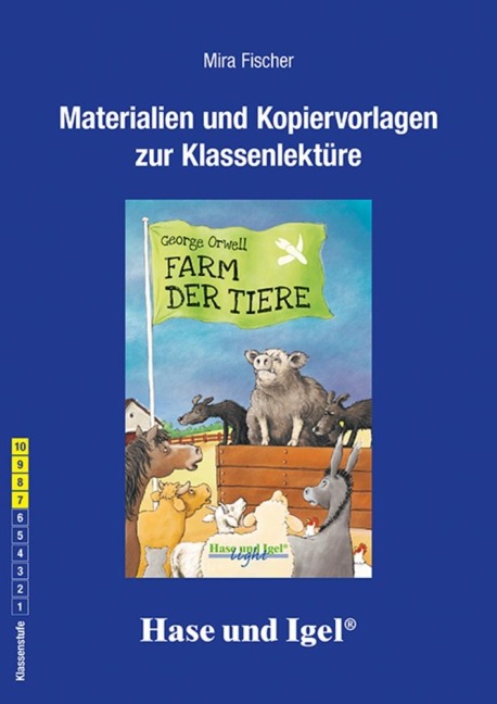 Farm der Tiere, Begleitmaterial - Mira Fischer, George Orwell