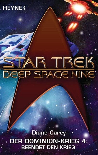 Star Trek - Deep Space Nine: Beendet den Krieg! - Diane Carey