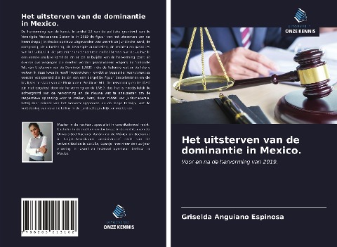 Het uitsterven van de dominantie in Mexico. - Griselda Anguiano Espinosa