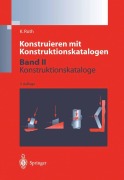Cover-Bild zum Titel 'Konstruieren mit Konstruktionskatalogen' von 'Karlheinz Roth'