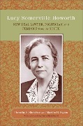Cover-Bild zum Titel 'Lucy Somerville Howorth' von 'Dorothy S Shawhan, Martha H Swain'