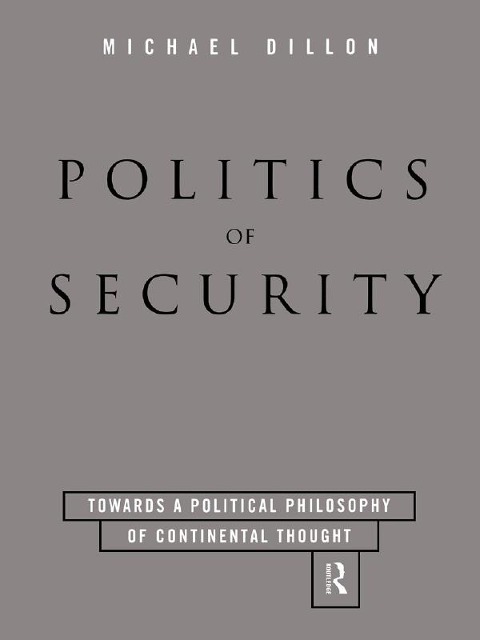 Politics of Security - Michael Dillon