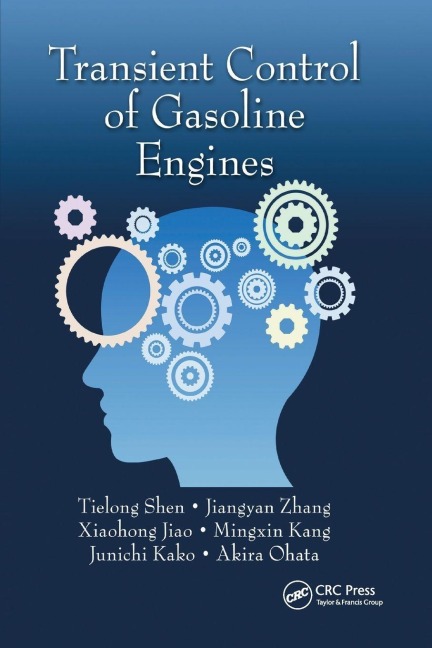 Transient Control of Gasoline Engines - Tielong Shen, Jiangyan Zhang, Xiaohong Jiao