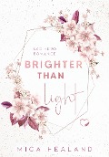 Cover-Bild zum Titel 'Brighter Than Light' von 'Mica Healand'