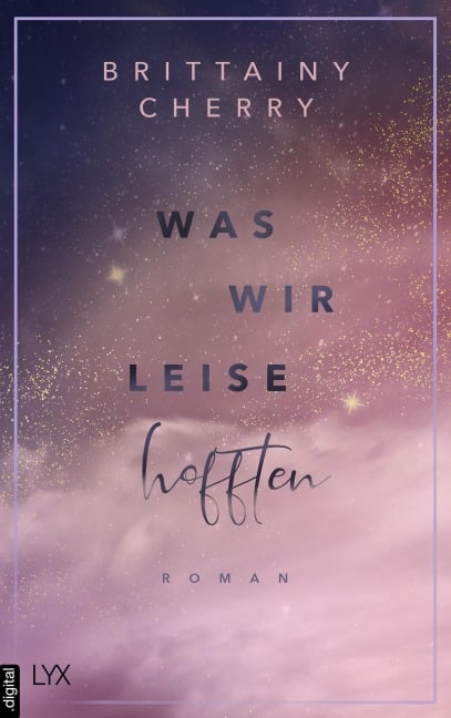 Was wir leise hofften - Brittainy Cherry