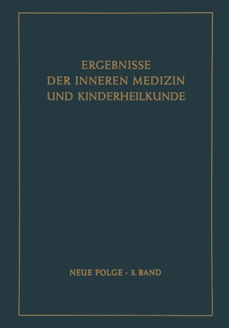 Ergebnisse der Inneren Medizin und Kinderheilkunde - 