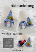 Cover-Bild zum Titel 'Häkelanleitung Wichtel Bubble' von 'Iris Eigenbrodt'