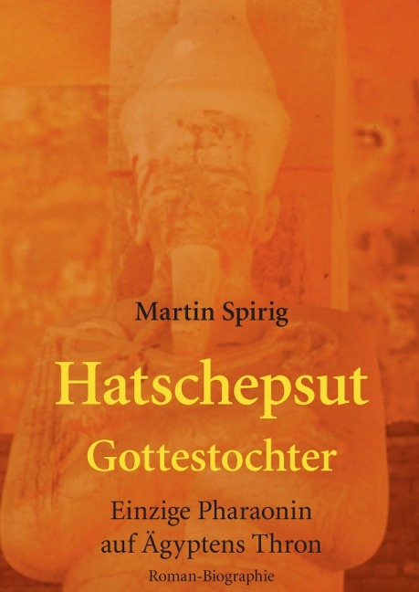 Hatschepsut - Martin Spirig