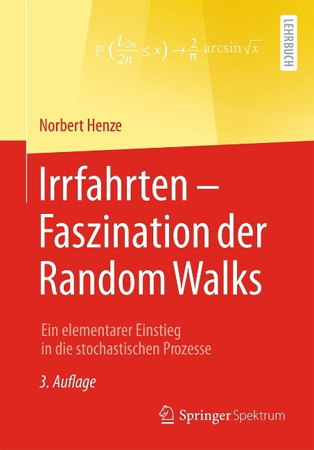 Irrfahrten - Faszination der Random Walks - Norbert Henze