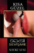 Kisa Güzel Seksİ SevİŞme - Alborz Azar