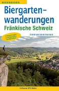 Cover-Bild zum Titel 'Biergartenwanderungen Fränkische Schweiz' von 'Christof Herrmann, Helmut Herrmann'