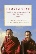 Cover-Bild zum Titel 'Lamrim Year: Making Life Meaningful Day by Day' von 'Lama Yeshe, Lama Zopa Rinpoche'