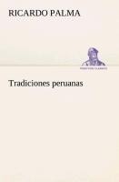 Tradiciones peruanas - Ricardo Palma