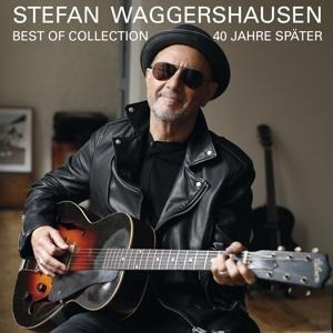 40 Jahre später-Best Of Collection - Stefan Waggershausen