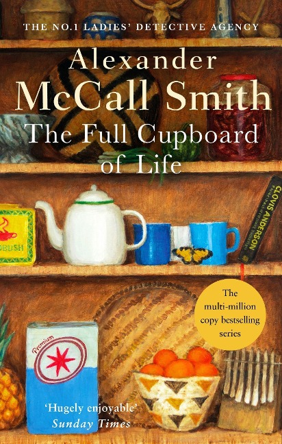 The Full Cupboard of Life - Alexander McCall Smith