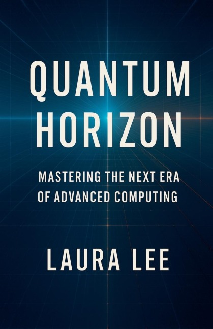 Quantum Horizon - Laura Lee