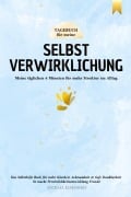 Cover-Bild zum Titel 'Tagebuch für meine Selbstverwirklichung - Meine täglichen 6 Minuten für mehr Struktur im Alltag. Das Selbsthilfe Buch für mehr Klarheit, Achtsamkeit & tiefe Dankbarkeit.' von 'Michael Repkowsky'